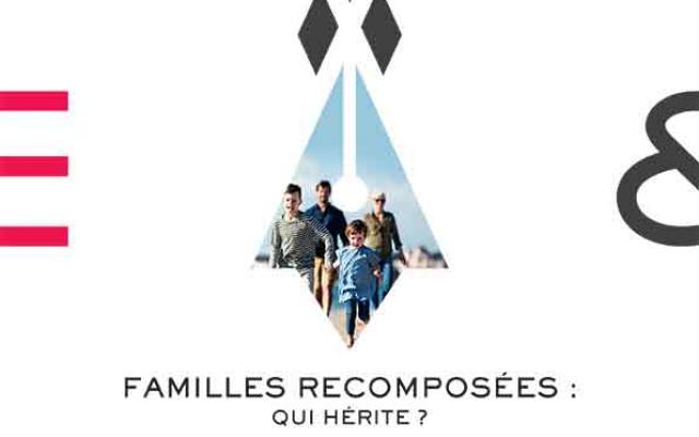 Familles recomposées : qui hérite ? - notaires et bretons 
