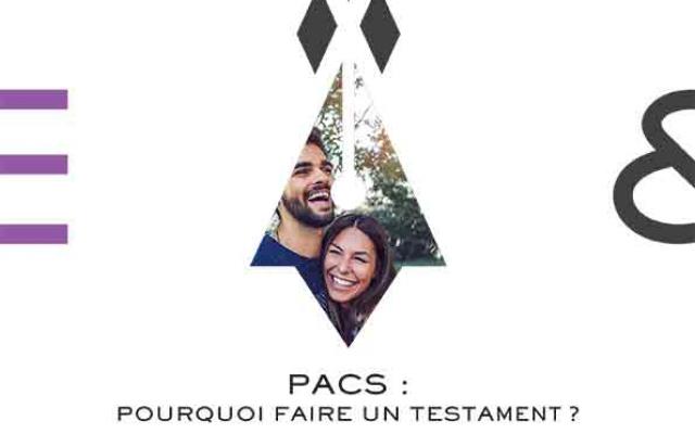 PACS pourquoi faire un testament